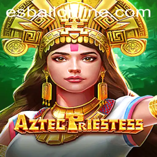 Discover the Mystical World of AztecPriestess in the Esball Universe