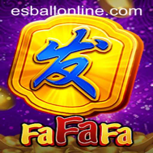 Exploring the Exciting World of FaFaFa: An Esball Experience