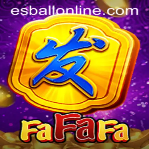 Exploring the Exciting World of FaFaFa: An Esball Experience