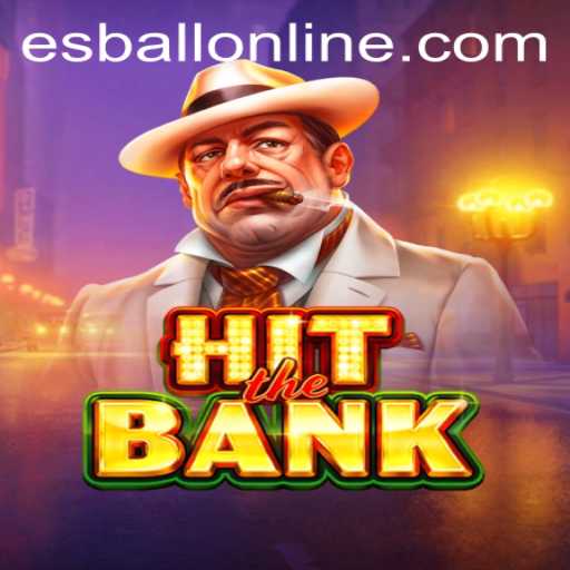 HitTheBank: Dive into the Thrilling World of Esball Gaming