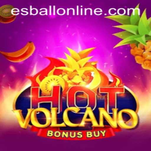 Discover the Exciting World of HotVolcanoBonusBuy: A Thrilling Esball Adventure